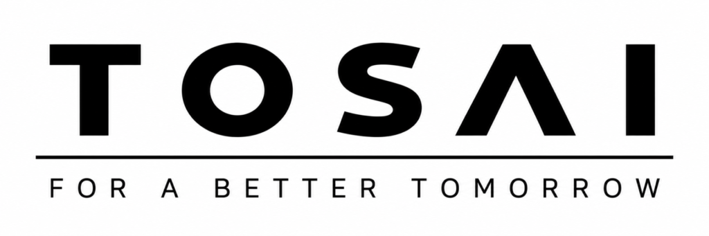 TOSAI FOR A BETTER TOMORROW